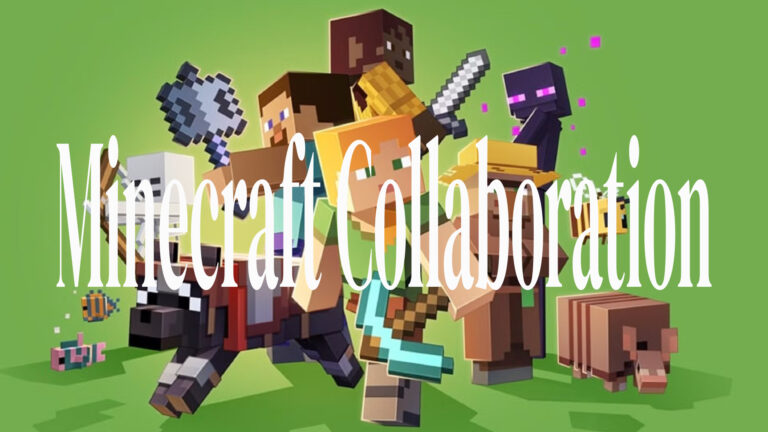 Minecraft Collaboration